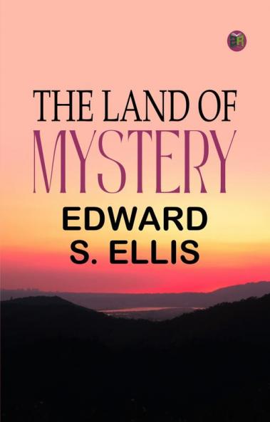 The Land of Mystery