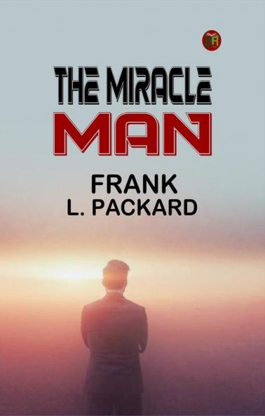 The Miracle Man