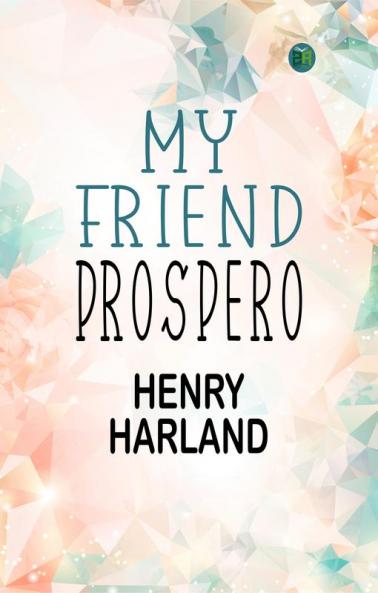My Friend Prospero