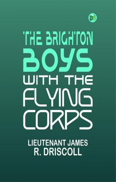 The Brighton Boys with the Flying Corps