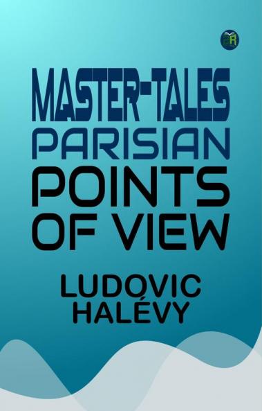 MASTER-TALES PARISIAN  POINTS OF VIEW