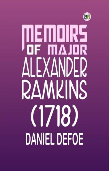 Memoirs of Major Alexander Ramkins (1718)
