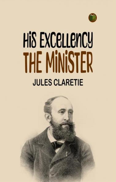 His Excellency the Minister