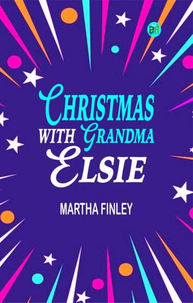 Christmas with Grandma Elsie