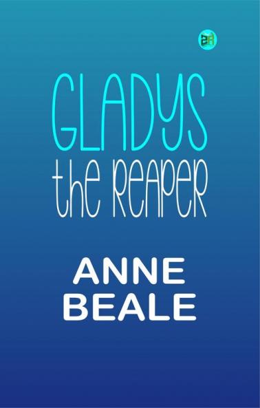 Gladys the Reaper