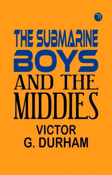 The Submarine Boys and the Middies