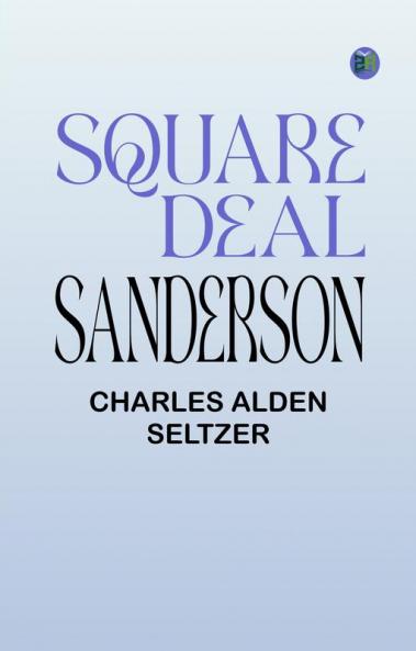 Square Deal Sanderson
