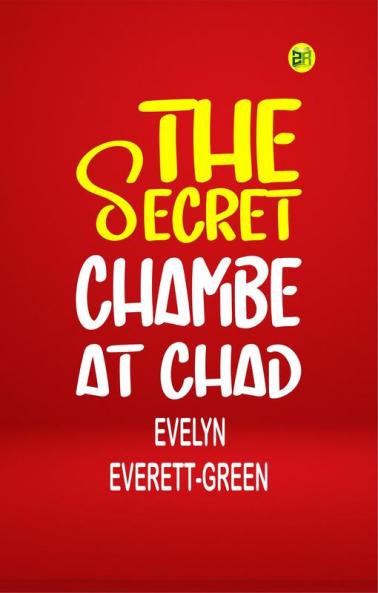 The Secret Chamber at Chad