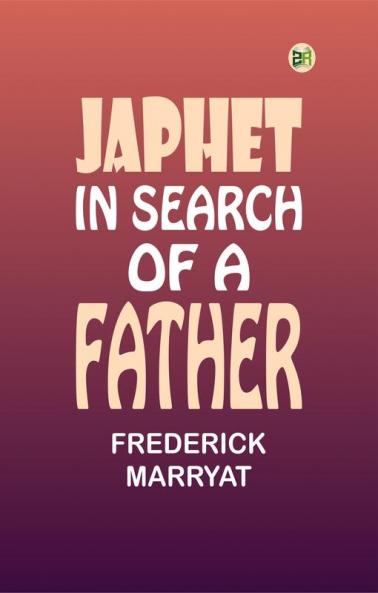 Japhet in Search of a Father