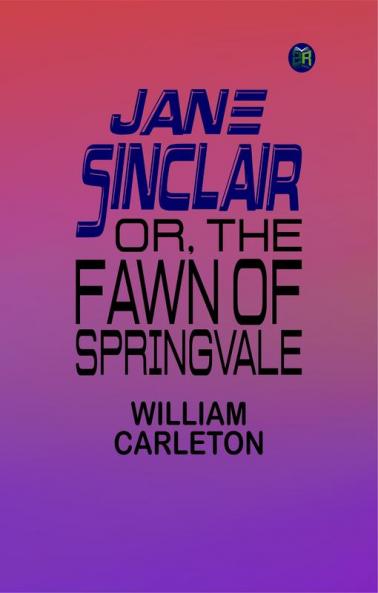 Jane Sinclair; Or The Fawn Of Springvale