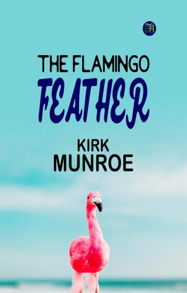 The Flamingo Feather