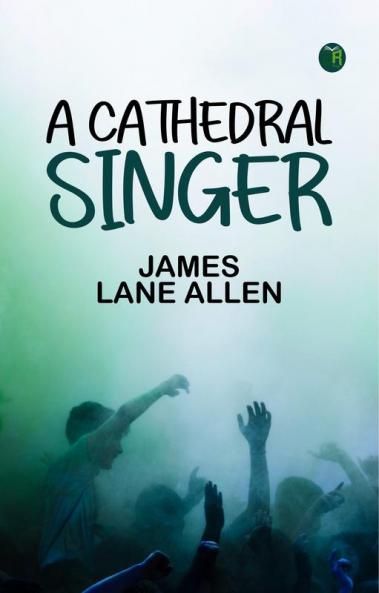 A Cathedral Singer