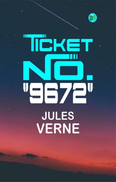 Ticket No. 9672