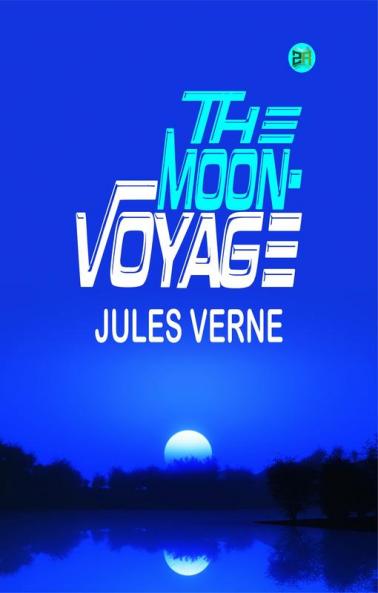 The Moon-Voyage