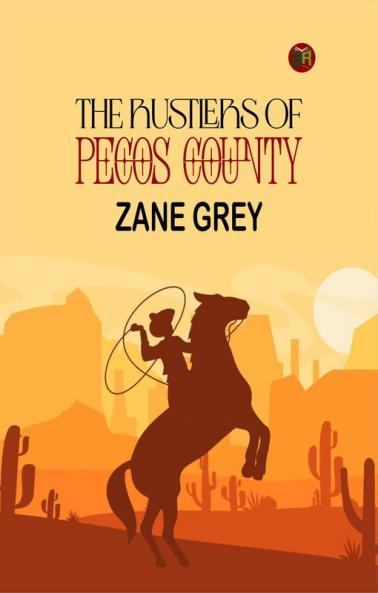 The Rustlers of Pecos County