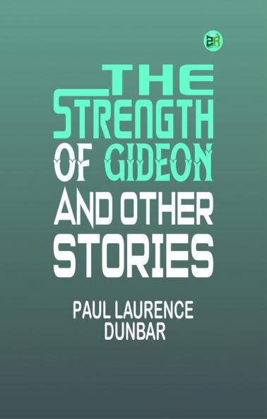 The Strength of Gideon and Other Stories