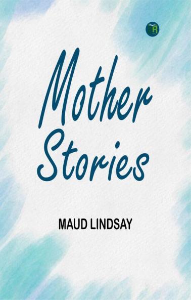 Mother Stories