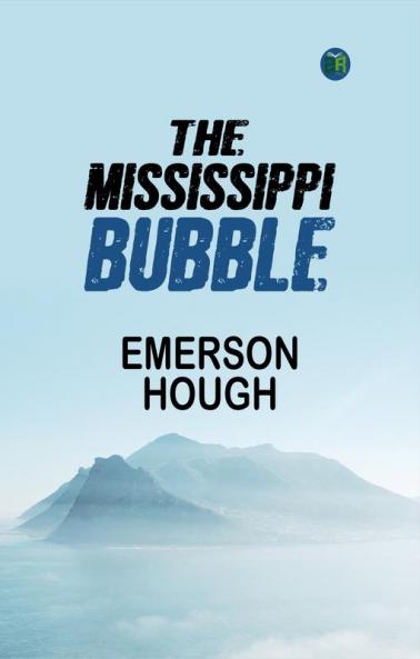 The Mississippi Bubble