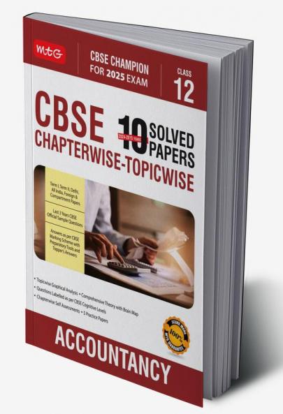 MTG CBSE 10 Years (2024-2015) Chapterwise Topicwise Solved Papers Class 12 Accountancy (PYQ) Book - CBSE Champion For 2025 Exam | CBSE Question Bank With Sample Papers (Based on Latest Pattern)