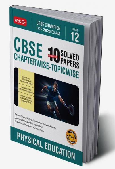 MTG CBSE 10 Years (2024-2015) Chapterwise Topicwise Solved Papers Class 12 Physical Education (PYQ)  Book - CBSE Champion For 2025 Exam | CBSE Question Bank With Sample Papers (Based on Latest Pattern)