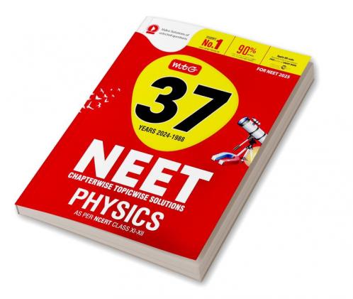 MTG 37 Years NEET Previous Year Solved Question Papers with NEET PYQ Chapterwise Topicwise Solutions  Physics For NEET 2025 Exam | Get Free access of Smart Book & Video Solutions (Based on Latest Syllabus)
