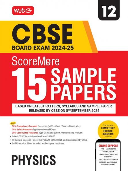 MTG CBSE Class 12 ScoreMore 15 Sample Papers Physics Book For 2025 Board Exam | Detailed Solutions of Each Chapter | Based on Latest CBSE Pattern & Syllabus