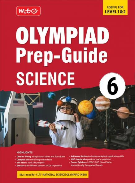 MTG Olympiad Prep-Guide Class 6 Science (NSO) - Detailed Theory Self Test with NSO Chapterwise Previous Year Question Paper For SOF 2024-25 Exam