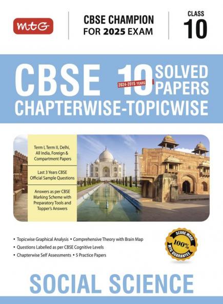 MTG CBSE 10 Years Chapterwise Topicwise Solved Papers Class 10 Social-Science Book - CBSE Champion For 2024 Exam | CBSE Question Bank With Sample Papers (Based on Latest Pattern)
