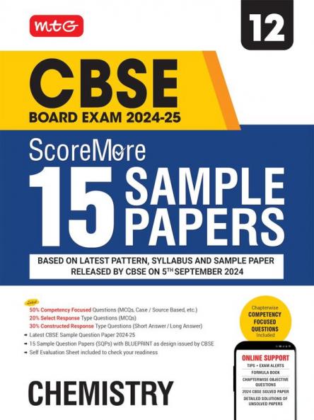 MTG CBSE Class 12 ScoreMore 15 Sample Papers Chemistry Book For 2025 Board Exam | Detailed Solutions of Each Chapter | Based on Latest CBSE Pattern & Syllabus