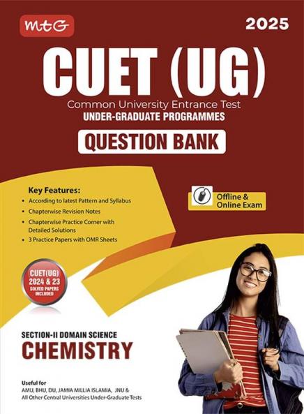 MTG NTA CUET (UG) Chapterwise Question Bank Chemistry With Practice Papers & OMR Sheet | Entrance Exam Preparation Book 2025