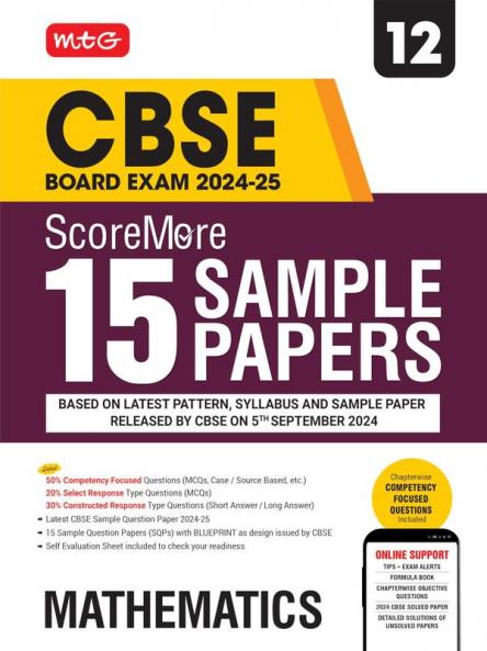 MTG CBSE Class 12 ScoreMore 15 Sample Papers Mathematics Book For 2025 Board Exam | Detailed Solutions of Each Chapter | Based on Latest CBSE Pattern & Syllabus