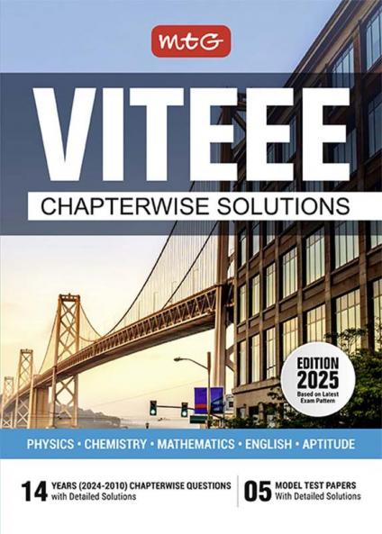 MTG 14 Years VITEEE Chapterwise Previous Solved Question Papers (PYQ Book) For 2025 Exam | 5 Model Test Papers Physics Chemistry Mathematics English & Quantitative Aptitude with Detailed Solutions