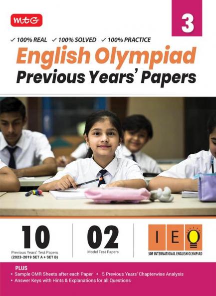 MTG IEO Class-3 Olympiad 10 Previous Years Papers (2023-2019 Set A & B) English with Mock Test Papers - Sample OMR Sheet with Chapterwise Analysis | SOF Olympiad Books For 2024-25 Exam