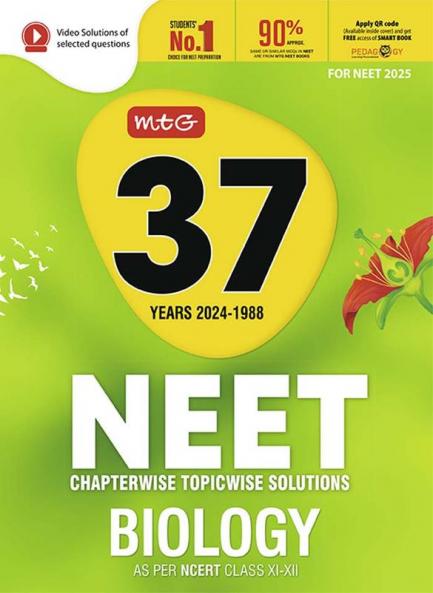 MTG 37 Years NEET Previous Year Solved Question Papers with NEET PYQ Chapterwise Topicwise Solutions  Biology For NEET 2025 Exam | Get Free access of Smart Book & Video Solutions (Based on Latest Syllabus)