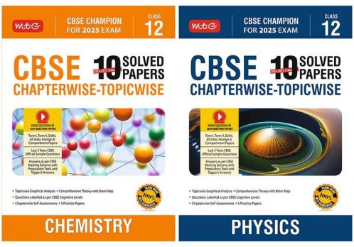 MTG CBSE 10 Years (2024-2015) Chapterwise Topicwise Solved Papers With Question Bank Class 12 Physics Chemistry (Set of 2 Books) - CBSE Champion For 2025 Exam | Video Solution of PYQs