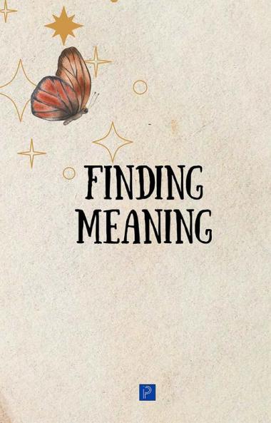 Finding Meaning Journal (For January Feburary March)(Colored Hardcover Edition)