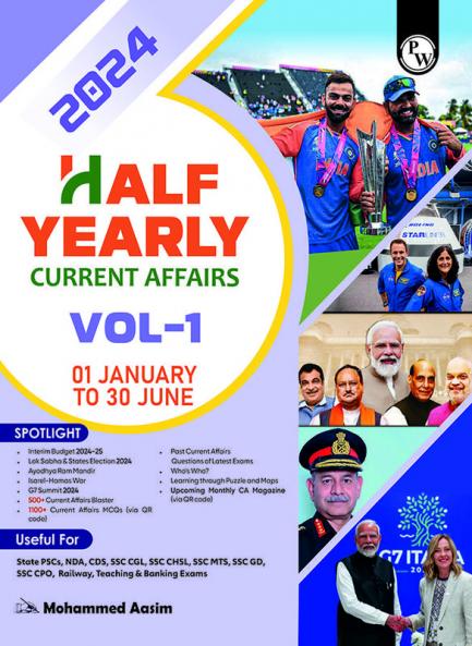 PW Half Yearly Current Affairs Magazine Vol 1 January to June 2024 English Edition by Mohammed Aasim Sir | For SSC, Banking, Teaching, Railway, Defence and Other Competitive Exams