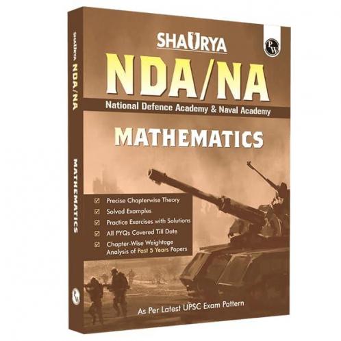 PW Shaurya NDA/NA Mathematics Book | National Defence Academy & Naval Academy Entrance Examination For 2024