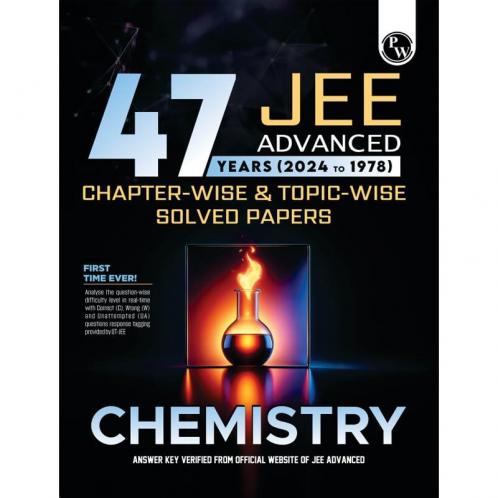 PW 47 Years Chemistry Chapterwise and Topicwise Solved Papers PYQ of JEE Advanced 1978 to 2024