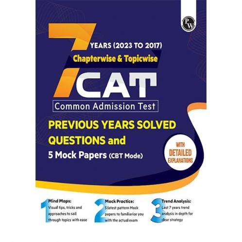 PW CAT 7 Years Chapterwise & Topicwise Previous Years Solved Questions (2023-2017) and 5 Mock Papers (CBT Mode)