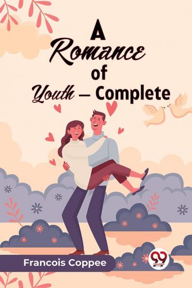A Romance of Youth - Complete