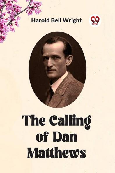 The Calling of Dan Matthews