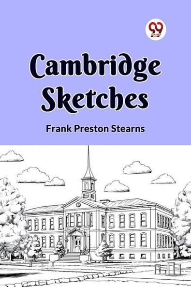 CAMBRIDGE SKETCHES