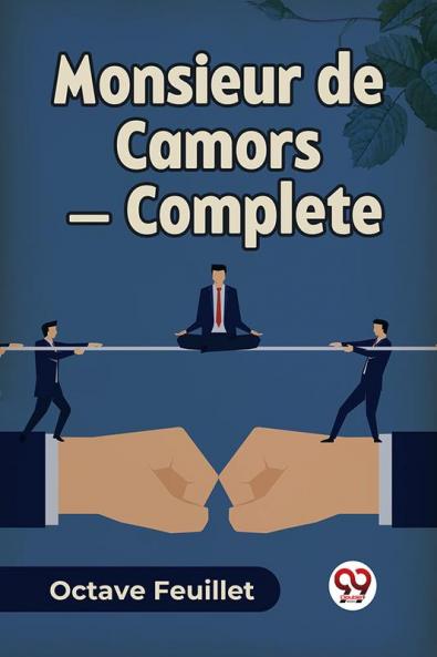 Monsieur de Camors - Complete