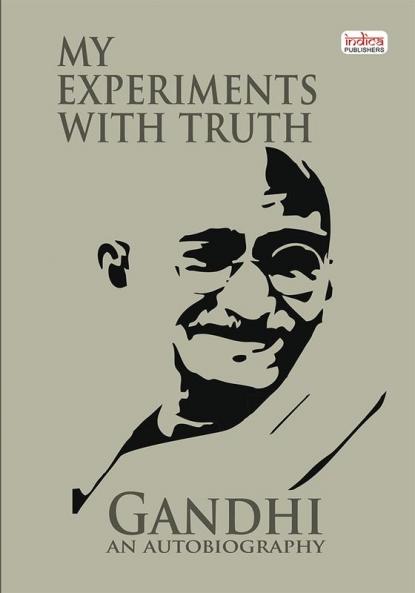 My Experiments With Truth