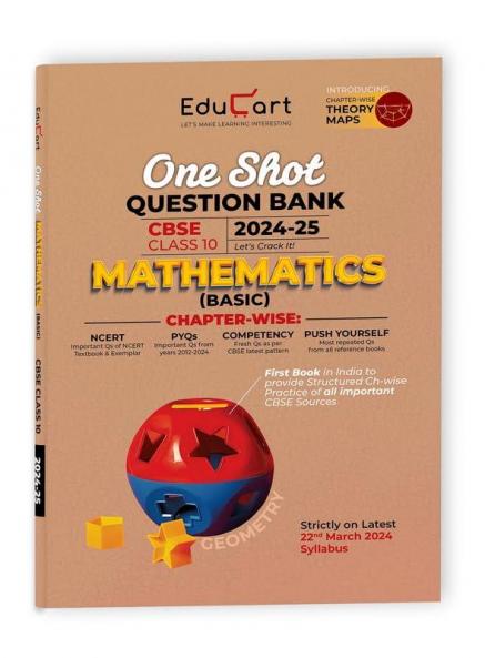 Educart CBSE Class 10 MATHEMATICS BASIC One Shot Question Bank 2024-25 (for 2025 exam)
