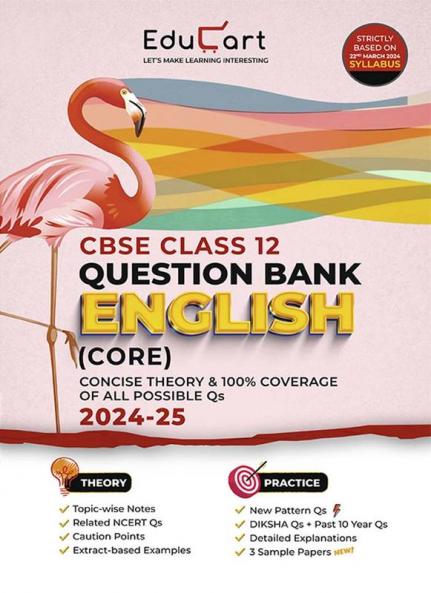 Educart CBSE Question Bank Class 12 English Core 2024-25 (As per latest CBSE Syllabus 23 Mar 2024)
