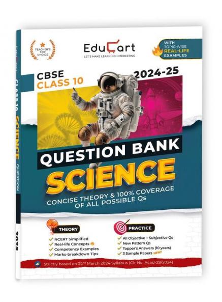 Educart CBSE Question Bank Class 10 Science 2024-25 (As per latest CBSE Syllabus 23 Mar 2024)