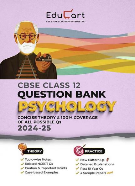 Educart CBSE Question Bank Class 12 Psychology 2024-25 (As per latest CBSE Syllabus 23 Mar 2024)