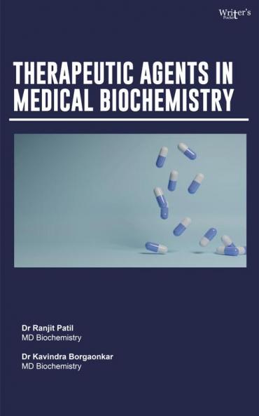 THERAPEUTIC AGENTS IN MEDICAL BIOCHEMISTRY